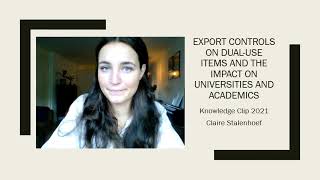 Knowledge Clip quotExport Controls on DualUse Items and the Impact on Universities and Academicsquot [upl. by Etteragram74]