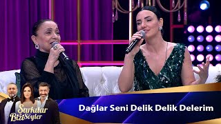 Sibel CanampHakan Altun ampBelkıs Akkale ampSevcan Orhanamp Erdal Erzincan  DAĞLAR SENİ DELİK DELİK DELERİM [upl. by Sidra147]