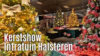 Kerstshow Intratuin Halsteren 2024 ⭐⭐⭐⭐⭐ part 1 [upl. by Stafani807]