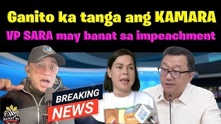 KAMARA napasubo VP SARA may banat sa nag IMPEACHMENT [upl. by Yeldahc536]