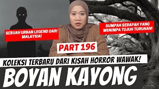 BOYAN KAYONG  KHW PART 196 [upl. by Sibilla]