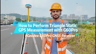 How to Perfrom Triangle Static GPS Measurement with G60Pro GNSS Receiver [upl. by Niletac]