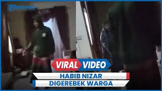 Detikdetik Habib Nizar Digerebek Warga Masuk Rumah Istri Pelaut di Magelang [upl. by Missak]