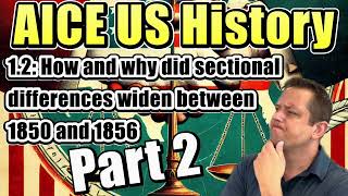 6 The Issue of Kansas and its Impact  AICE US History 12 Part 2 [upl. by Lleinad]