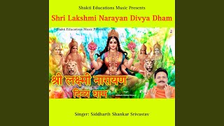 Shri Lakshmi Narayan Divya Dham [upl. by Henricks]