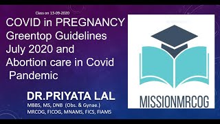 Covid in Pregnancy and Abortion care RCOG Guidelines July 2020 for MRCOG part 2 and Part 3 [upl. by Aseena398]