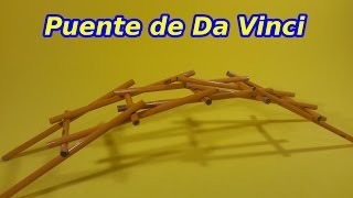 El Puente Autosustentante de Leonardo Da Vinci [upl. by Intisar695]