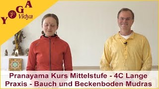 4C Pranayama Kurs Mittelstufe  Pranayama mit Beckenboden und BauchMudras  Kurze Praxis [upl. by Namra]