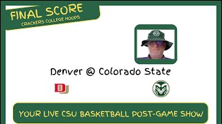 FINAL SCORE  Your CSU Basketball LIVE Postgame Show [upl. by Iorio]