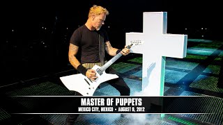 Metallica Master Of Puppets Mexico City Mexico  August 9 2012 [upl. by Nassah]