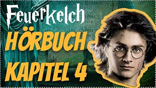 Harry Potter und der Feuerkelch Hörbuch Kapitel 4 Hörspiel Erwachsene Hörbuch Hörspiel [upl. by Annodas]