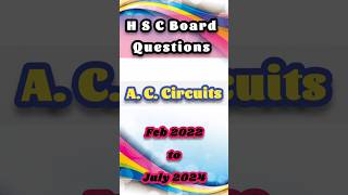 A C circuits  H S C Board  Physics  Chapter 13  Previous Board Questions [upl. by Masera260]