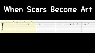 Gatton  When Scars Become Art Easy Guitar Tab Tutorial [upl. by Ayotel451]