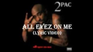 2pac all eyes on me lyricvideo [upl. by Ahsinet]