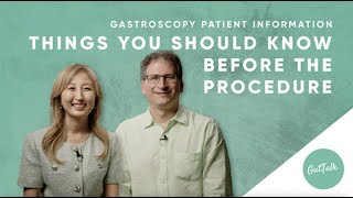 GASTROSCOPY patient information  Things you should know before the procedure [upl. by Irrol13]