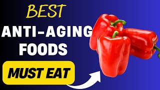 Top 15 Best ANTIAGING Foods You Must Eat  Christiansen Felix [upl. by Ahen]