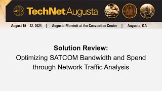 Solution Review Optimizing SATCOM Bandwidth and Spend through Network Traffic Analysis [upl. by Ludovika401]