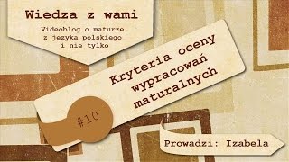 10 kryteria oceny egzaminu maturalnego [upl. by Hare]