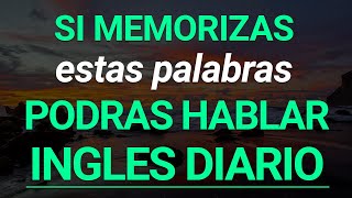 🗽 SI APRENDES ESTAS PALABRAS PODRAS DOMINAR EL INGLES MUY RAPIDO Y FACIL ✅ APRENDE INGLES RAPIDO😱 [upl. by Lahcym851]