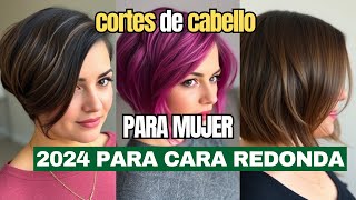 CORTES de CABELLO para cara REDONDA MEJORES cortes de CABELLO para MUJER 2024 [upl. by Nosittam]