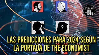 Las predicciones para 2024 según la portada de The Economist [upl. by Eendys330]