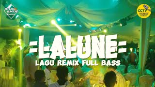 ™LALUNE🌴Lagu Remix Full Bass Rizal Rmxr [upl. by Chilt]