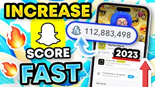 Increase Snapchat Score FAST 2023 112000000 SNAP SCORE iPhone iOS  Android  EASY 100 WORKS [upl. by Jillayne]