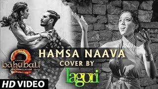 Hamsa Naava  Baahubali 2  Lagori ft Keertana Bhoopal  Cover Song  Musical Dance Video [upl. by Asor]