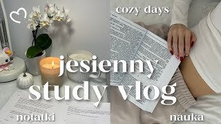 JESIENNY STUDY VLOG 📚🍂 cozy jesienny dzień nauka notatki [upl. by Abbey]