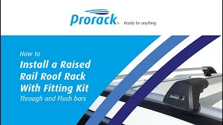 Prorack Raised Rails with fitting kit K328 Roof Rack Installation Video [upl. by Nueoras]