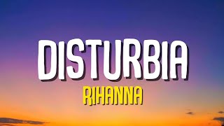 Rihanna  Disturbia Lyrics 🎵 [upl. by Murtha776]