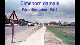 Elmshorn damals Frühe 50er Jahre  Teil 2 [upl. by Salomie]