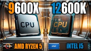 9600X vs 12600k Benchmarks  Tested in Games and Applications [upl. by Leacock]