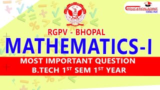 Mathematics 1 M1 Most Important Question for RGPV Bhopal 1st Sem 1st Year BTech [upl. by Hazard655]