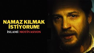 Namaz Kılmak İstiyorum  İslami Motivasyon motivasyon islam namaz [upl. by Everara829]