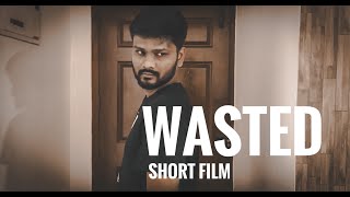 WASTED  A Short Film by Deepak VC  Behindwoods Best Director Tamilnadu contest 2024 [upl. by Reddin]