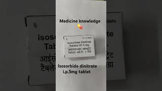 Isosorbide dinitrate 5mg tablet use in have pain in chest at the time of heartattack [upl. by Sinnod]