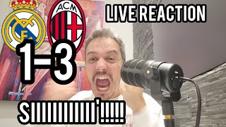 REAL MADRID  MILAN 13 ‼️SIIIIIIIIIIIIII MAMMA MIA LIVE REACTION Milan Hello [upl. by Ban]