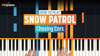 How to Play quotChasing Carsquot by Snow Patrol  HDpiano Part 1 Piano Tutorial [upl. by Novrej490]