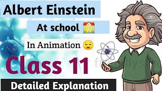 Albert Einstein at School l Class 11 l In Hindi [upl. by Ashlie]