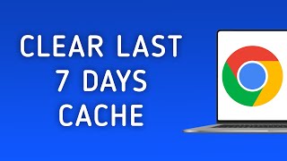 How To Clear Cached Images And Files In The Last 7 Days In Chrome On PC [upl. by Rothschild]