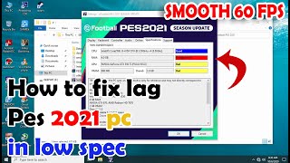 how to fix lag pes 2021 pc in low spec [upl. by Koslo]