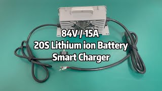 E15 84V 15A 20S Lithium ion Battery Charger batterycharger lithiumbattery diy [upl. by Theron462]