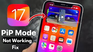 How To Fix PIP Mode Not Working On iOS 17 [upl. by Sidoney]