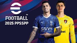 DOWNLOAD eFOOTBALL PES 2025 PPSSPP BEST GRAPHICS NEW KITS amp LATEST TRANSFER TERBARU [upl. by Aissatsan]