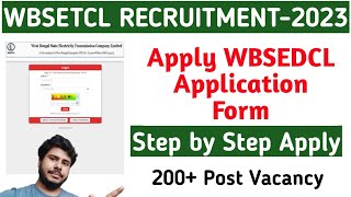 WBSETCL Online Application Form ApplyHuge VacancyStep by Step ApplyJobless Family [upl. by Hamirak]