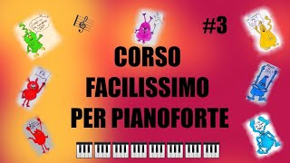 VIDEO LEZIONI DI PIANOFORTE  CORSO FACILISSIMO PER BAMBINI 3  JTHOMPSON 1° VOLUME [upl. by Darla]