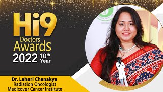 Hi9 Healthcare Awards  Health Care Decade Awards  Dr Lahari Chanakya   Radiation Oncologist [upl. by Evans634]