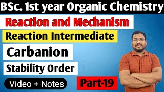 Stability of carbanion  Reaction Intermediate  BSc 1st semester [upl. by Itsirhc829]