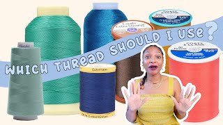 6 Types of THREAD  The Right Thread for your Sewing Project [upl. by Linette382]